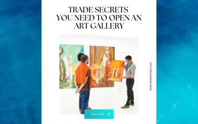 Trade Secrets You Need to Open an Art Gallery